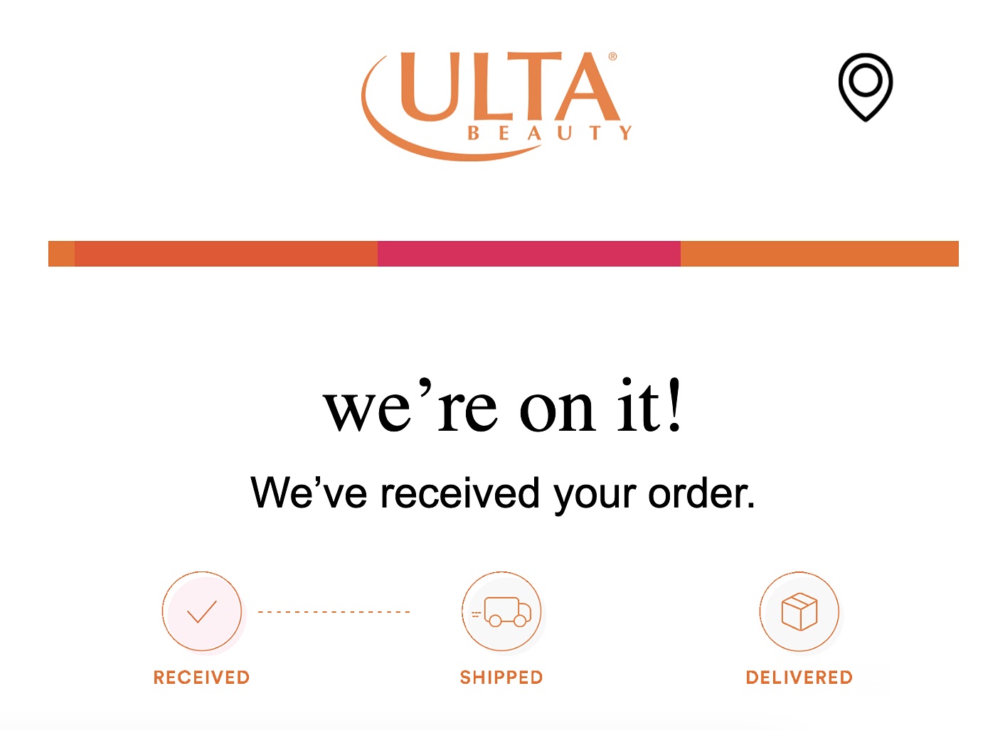 Ulta Beauty's email letting users know know they’ve received their order