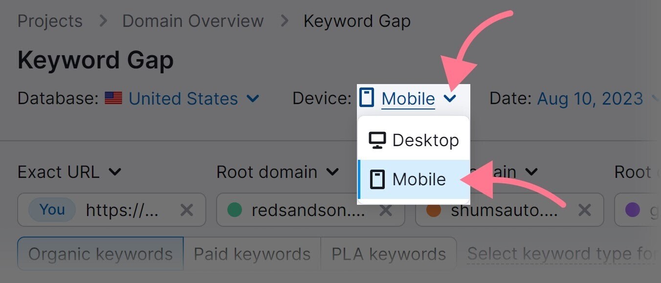 switch from “Desktop” to “Mobile” results in Keyword Gap tool