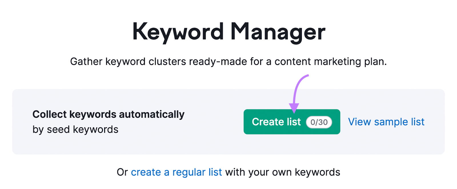“Create list" button selected under Keyword Manager tool