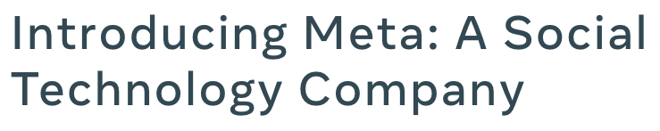 "Introducing Meta: A Social Technology Company" headline