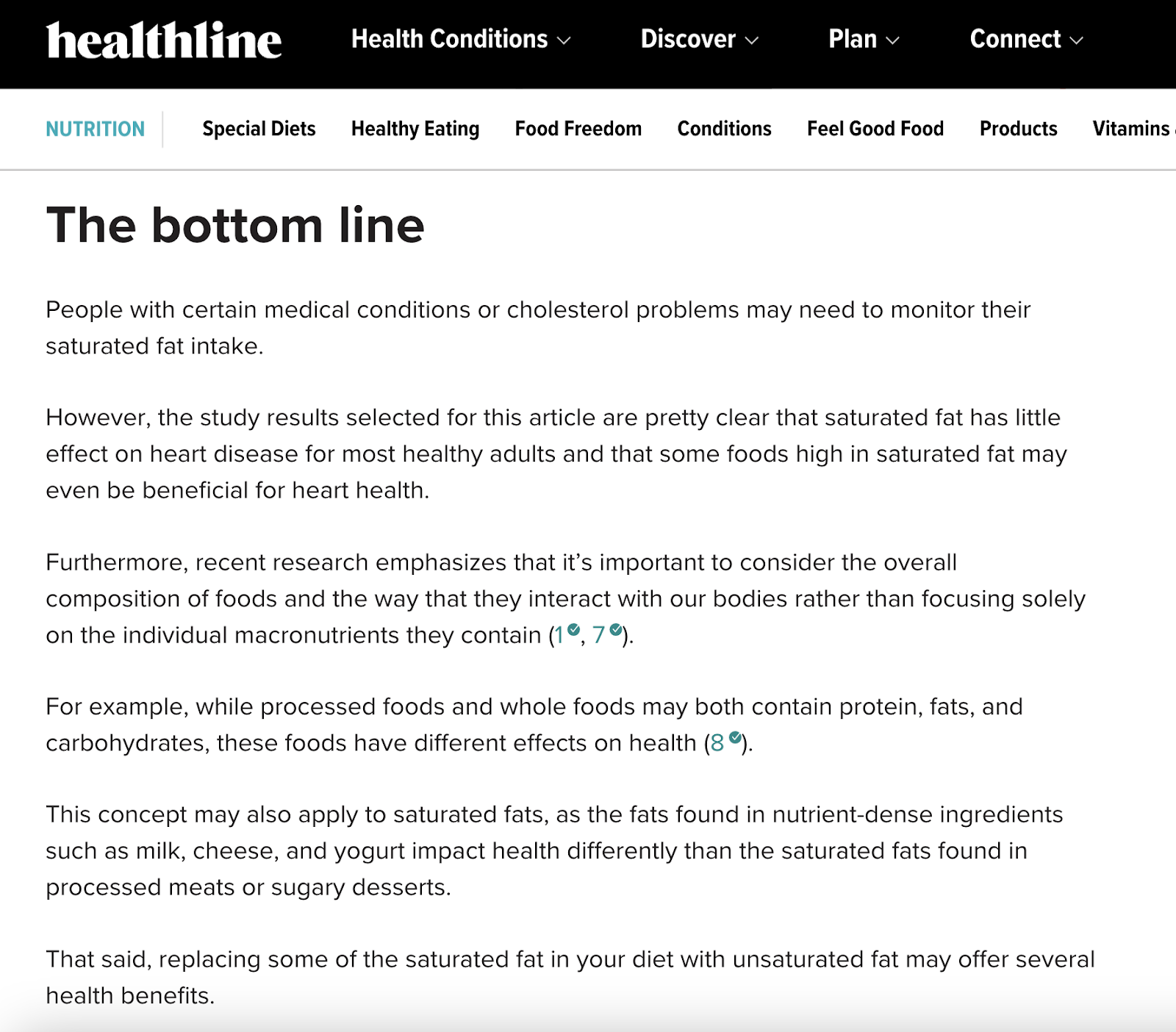 Healthline's article conclusion goes into more detail on the effect of saturated fat, referencing the studies presented in the article