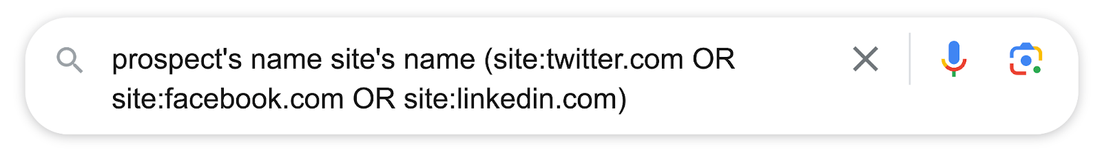 prospect’s name site’s name (site: twitter.com OR site:facebook.com OR site:linkedin.com)