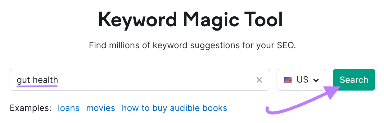 "gut health" entered into Keyword Magic Tool search bar