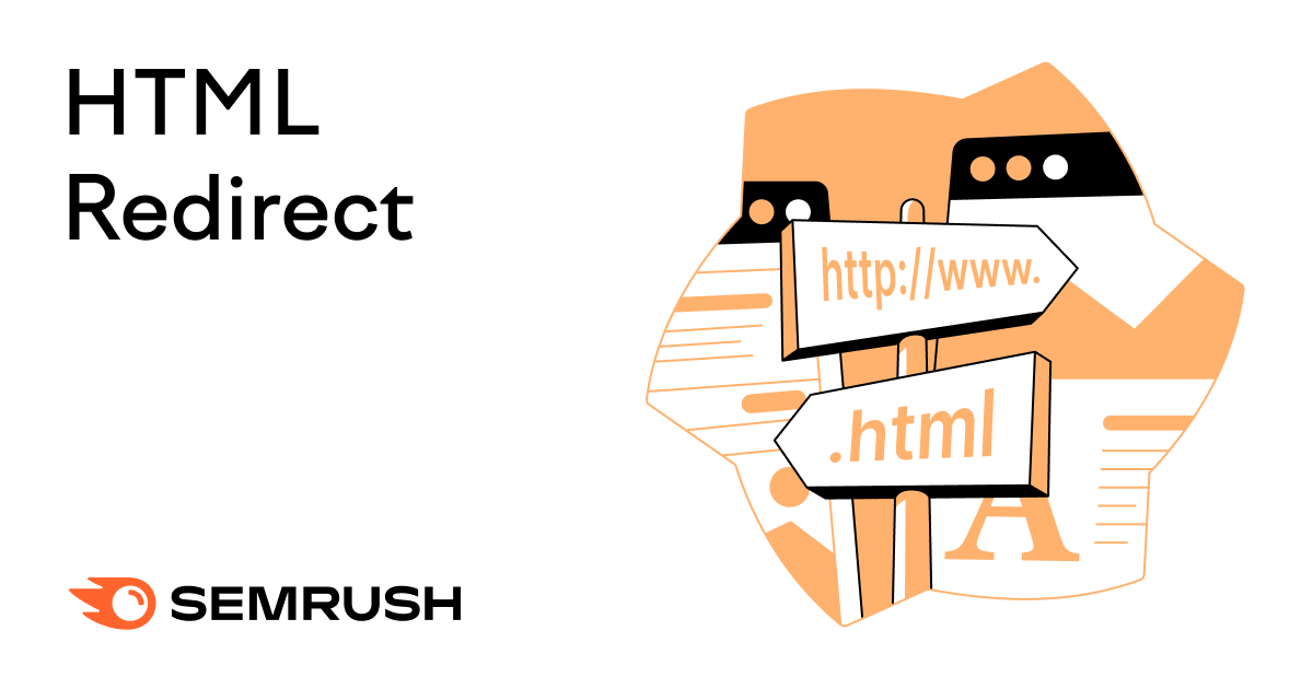 HTML Redirects: What They Are & How to Set One Up