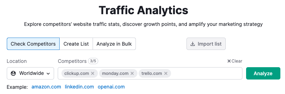 "clickup.com" "monday.com" and "trello.com" entered into the Traffic Analytics tool search bar
