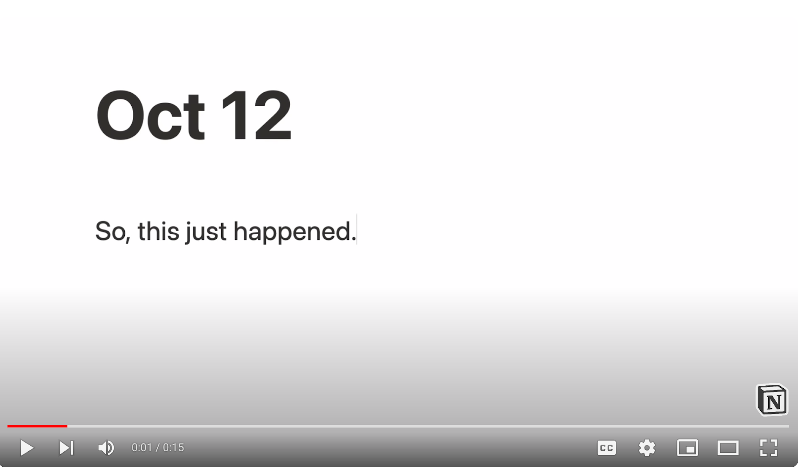 Notion's ad starts with “So this just happened” message