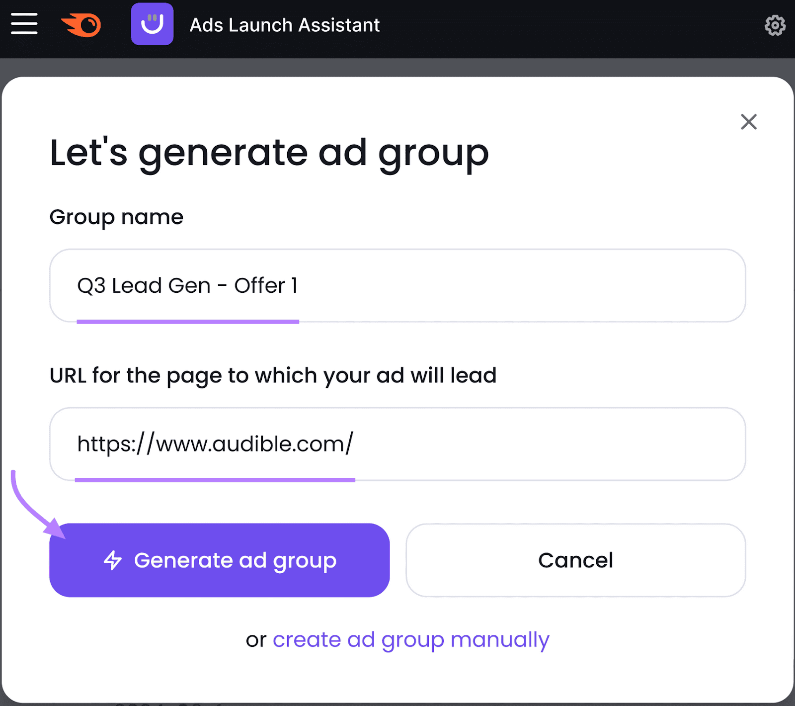 Semrush Ads Launch Assistant form to generate an ad group with fields for group name and URL and "Generate ad group" button highlighted