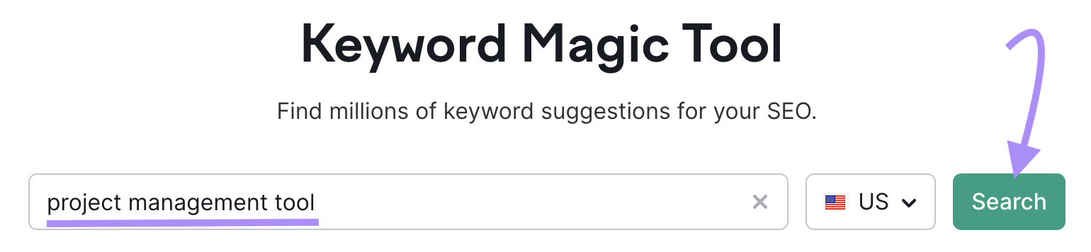 "project absorption   tool" entered into the Keyword Magic Tool hunt  bar