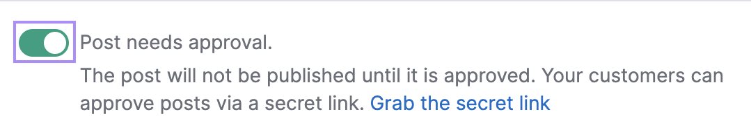 "Post needs approval." toggle