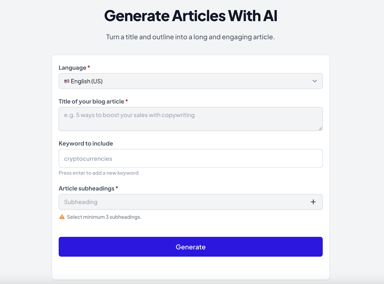 generate articles with ai signifier  asks for your blog title, keywords, and subheadings