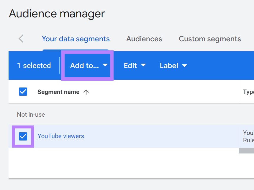 “Add to…” drop-down menu on the “Your data segments” page