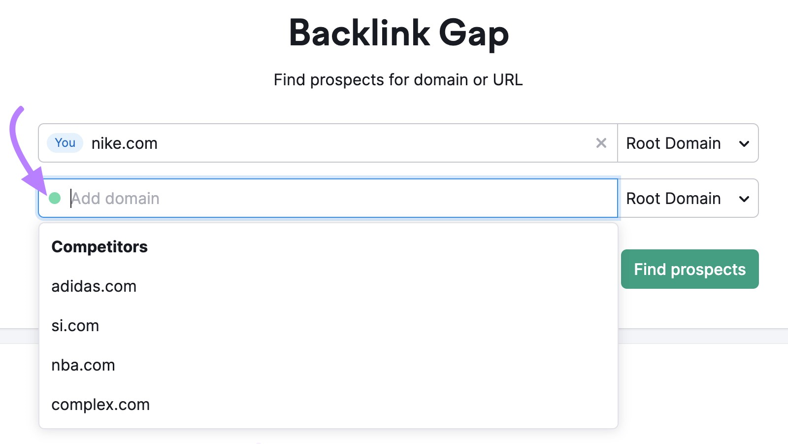 enter your domain in Semrush’s Backlink Gap tool