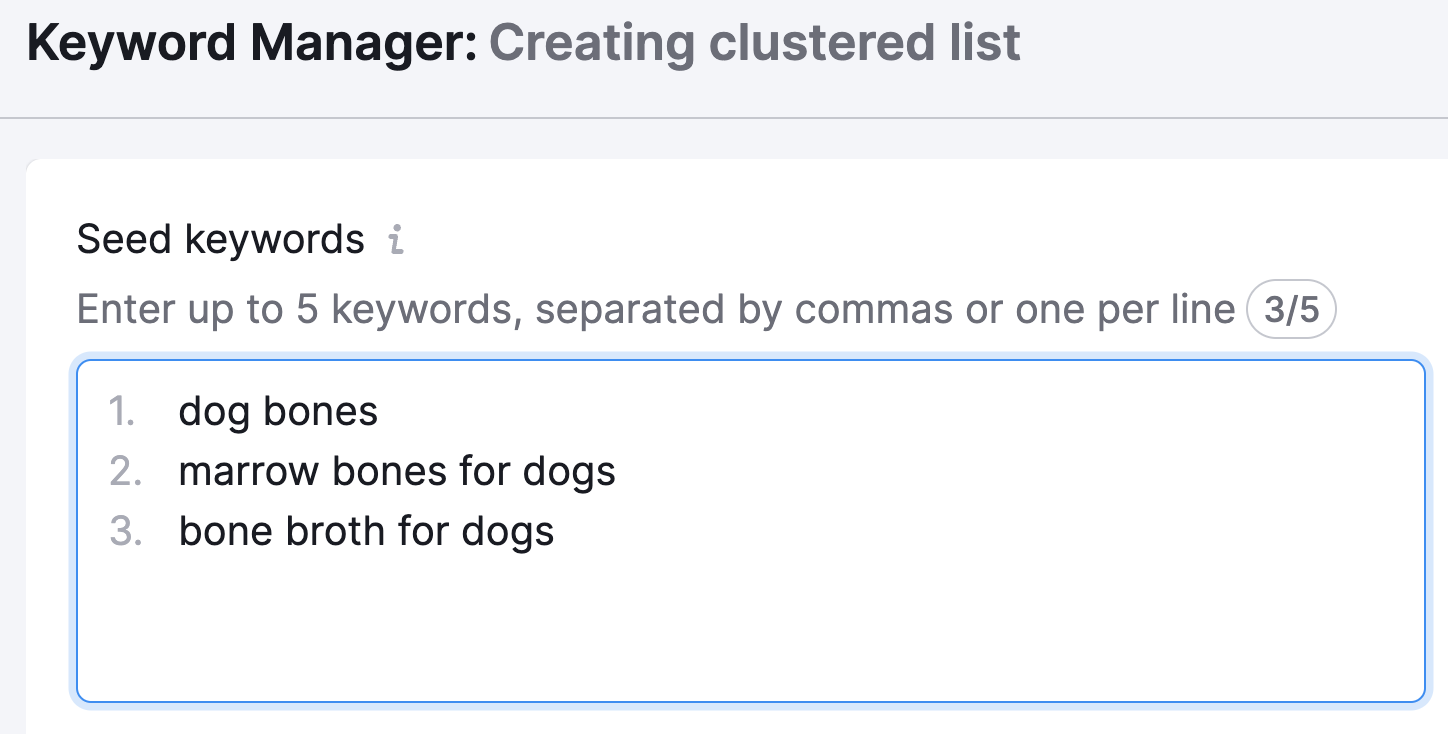 “dog bones,” “marrow bones for dogs,” and “bone broth for dogs" keywords entered into Keyword Manager tool