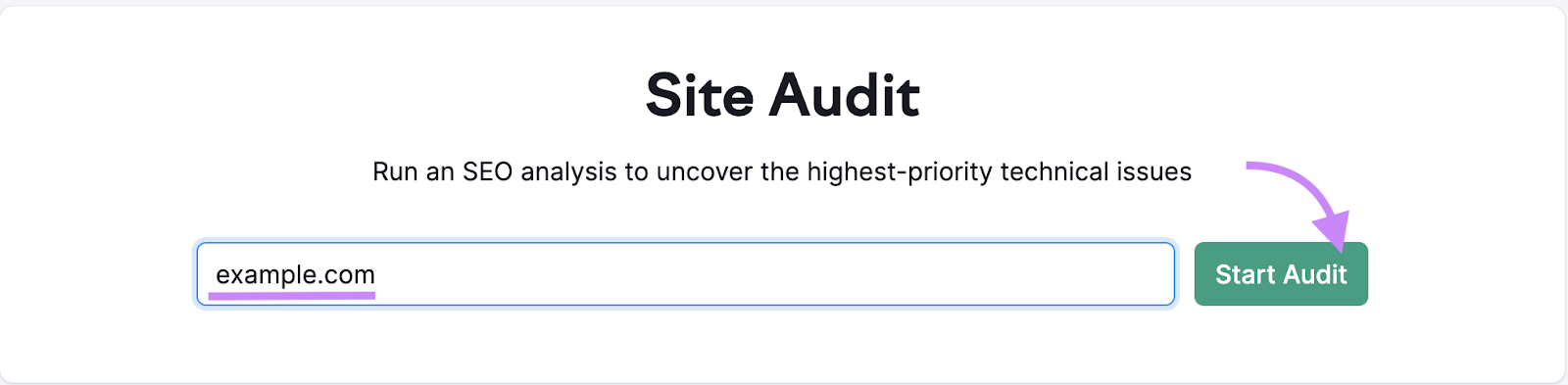 Best Practices for SEO Site Structures 11 "example.com" entered into the Site Audit search bar and "Start Audit" clicked