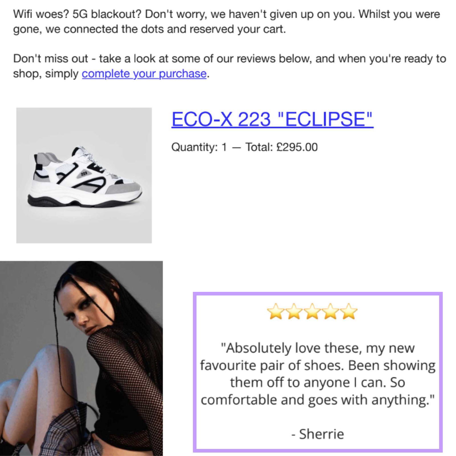 Abandoned cart email from shoe retailer Trash Planet showing a pair of shoes and a customer review for the shoes.