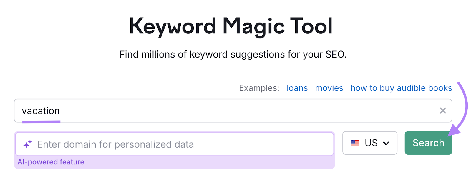 "vacation" keyword entered into Keyword Magic Tool