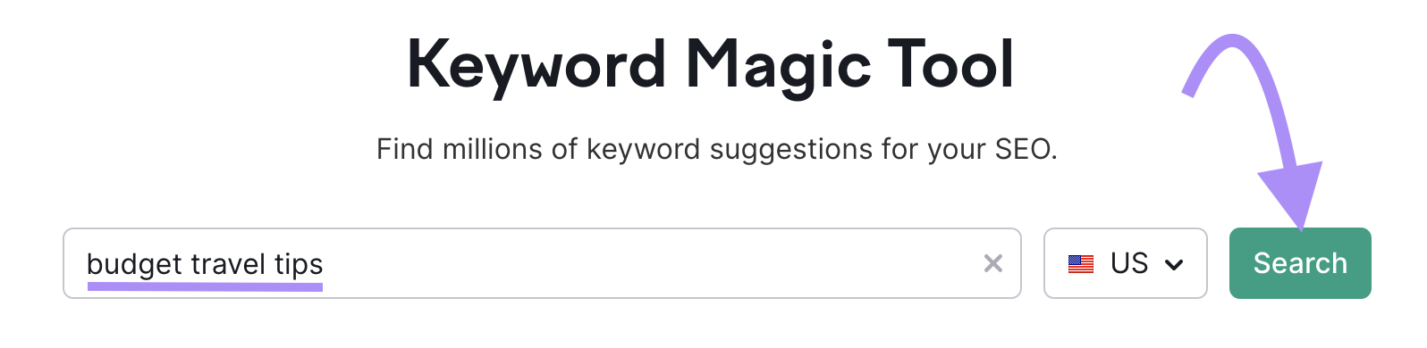 "budget travel tips" entered into the Keyword Magic Tool search bar