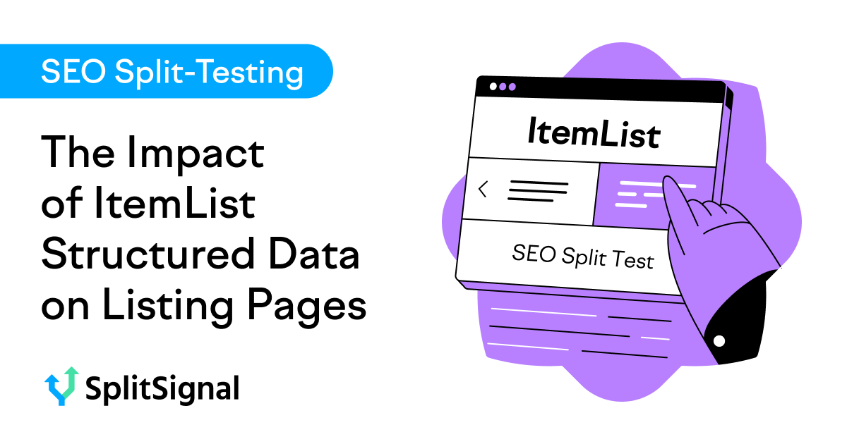 SEO Split Test Result: The Impact of ItemList Structured Data on Listing Pages