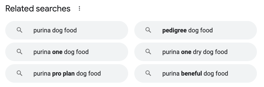 Google’s "Related searches" section for "purina  food"