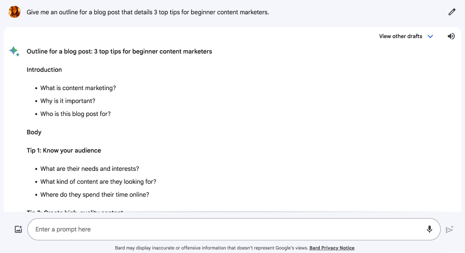 Bard's response to "Give me an outline for a blog post that details 3 top tips for beginner content marketers." query