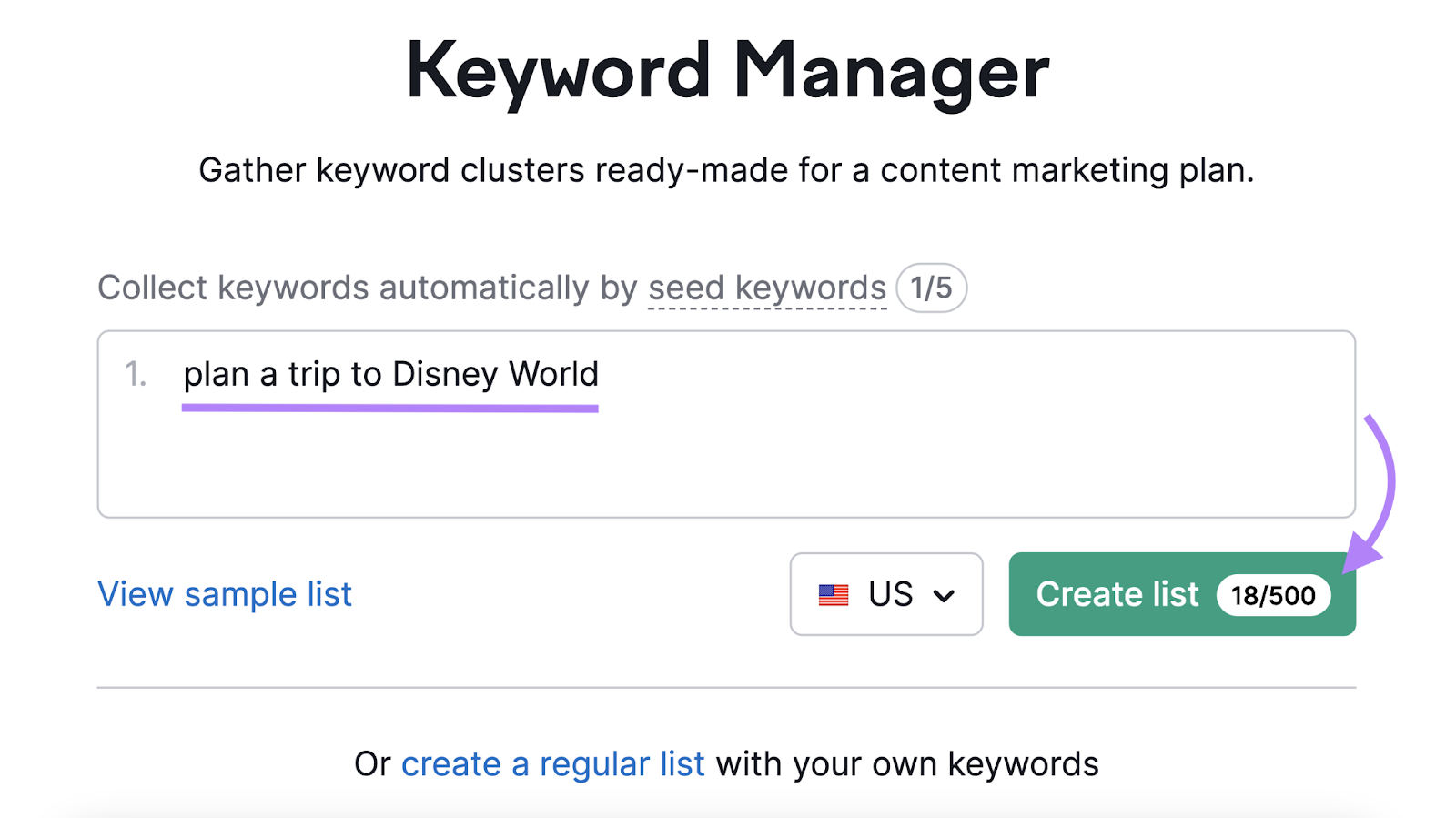 "plan a travel   to Disney World" keyword entered into the Keyword Manager tool