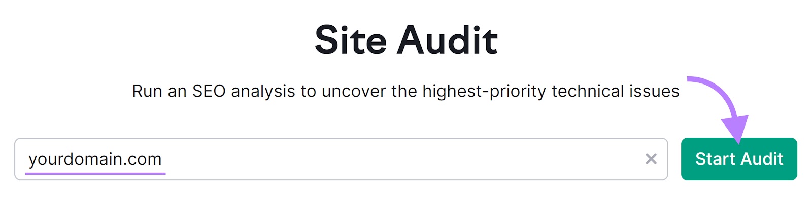 Site Audit tool with "yourdomain.com" in the text field and the "Start Audit" button highlighted