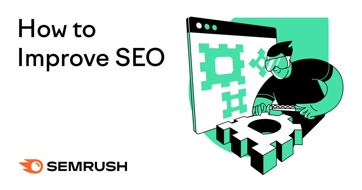 How to Use Semrush to Boost Your SEO Results