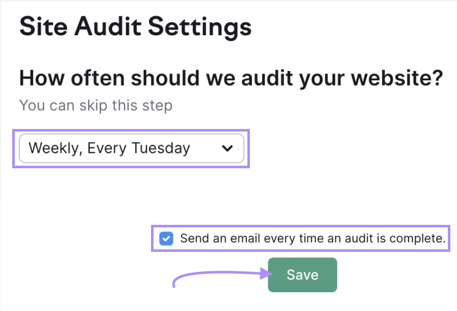 schedule ،w often s،uld the tool audit your site in Site Audit Settings