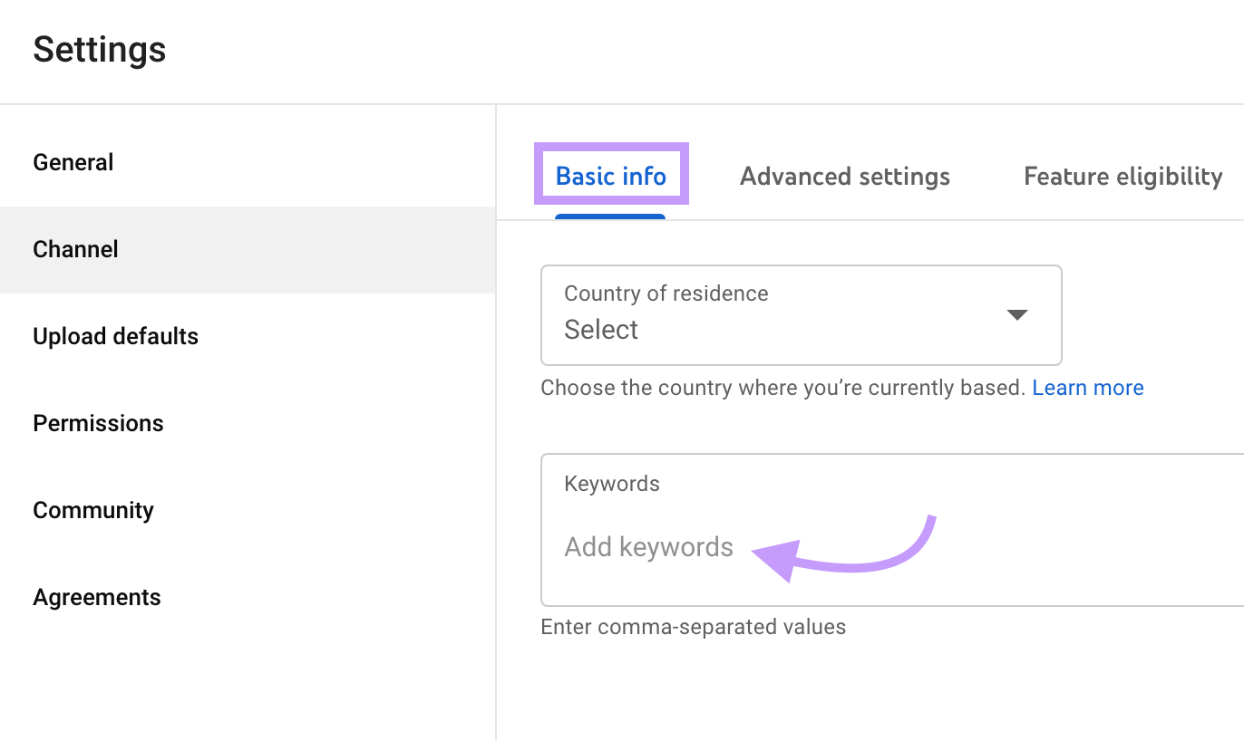 Adding channel keywords on Youtube on the "Basic info" tab under "Channel" settings.