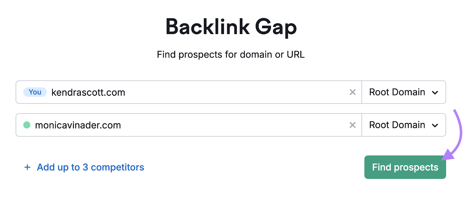 your domain and competitor domain entered into tool