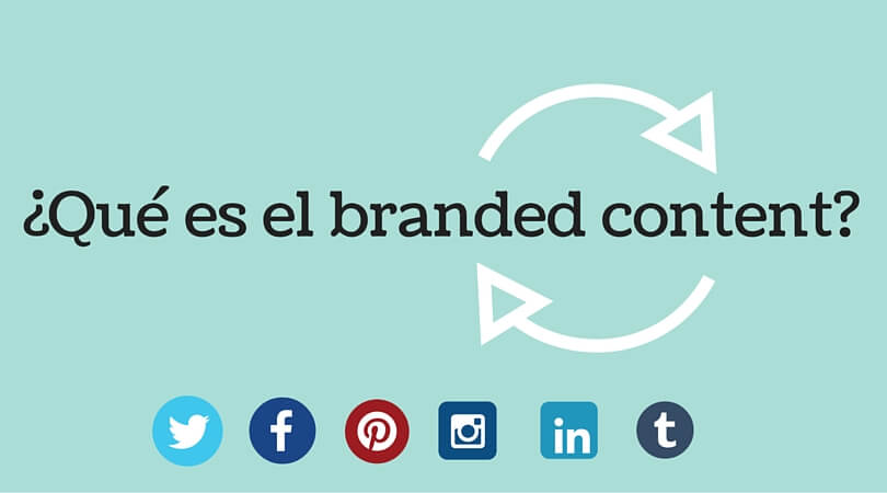 ¿Qué es el branded content?