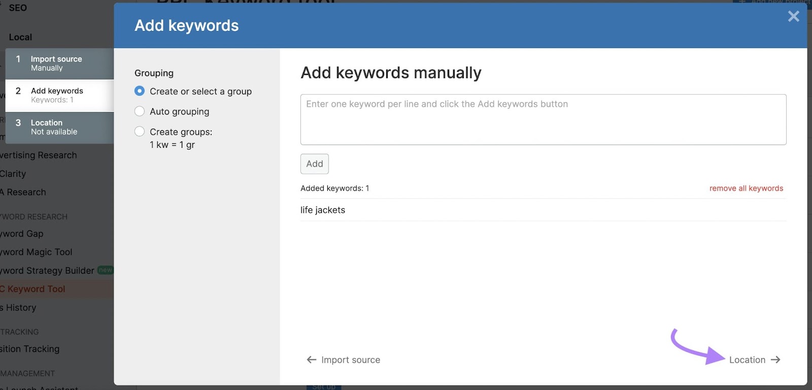 'Location' fastener  highlighted successful  'Add keywords' model   successful  Semrush PPC Keyword Tool