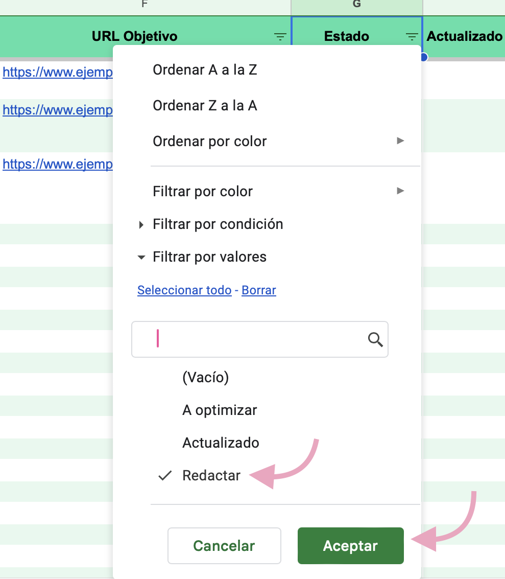 Filtra la columna "Estado" en tu mapa de palabras clave para centrarte en las URL que marcaste como "Redactar"