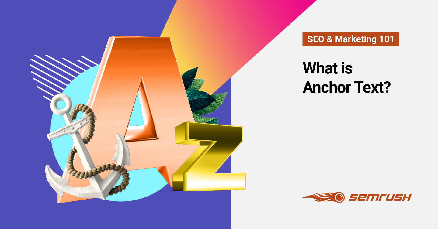 SEO basics: What is Anchor Text and how it Affects your Positions
