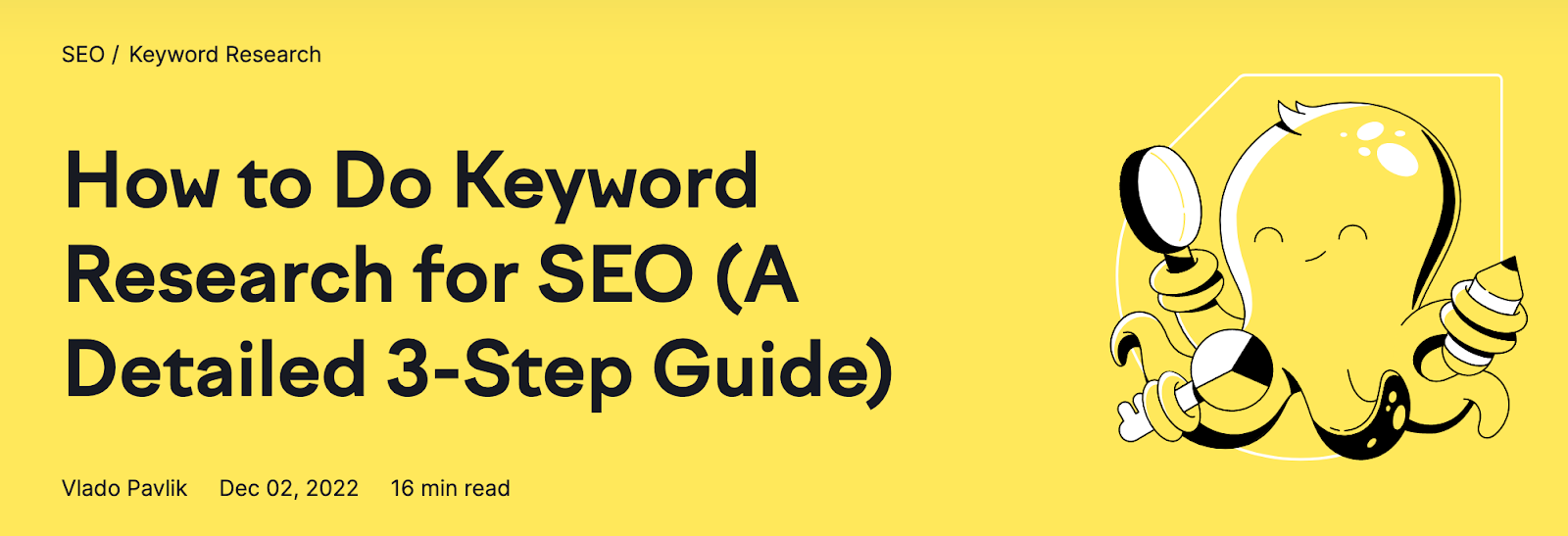 Semruh blog title "How to do keyword research for SEO (a detailed 3-step guide)