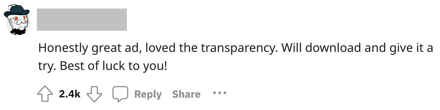 Comentario de Reddit: "Honestidad gran anuncio, me encantó la transparencia. Lo descargaré y lo probaré. Mucha suerte".