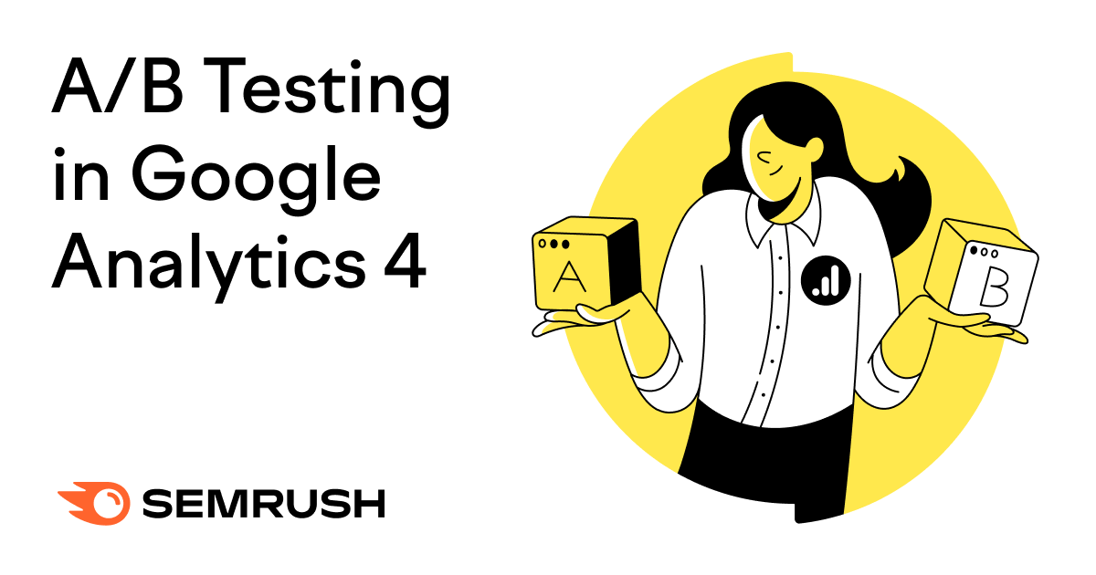 A/B Testing in Google Analytics 4: Life After Optimize