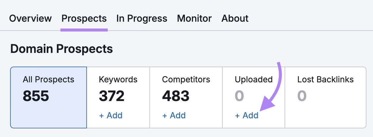 "Prospects" tab on the Link Building tool with “+ Add” under the “Uploaded” box clicked.