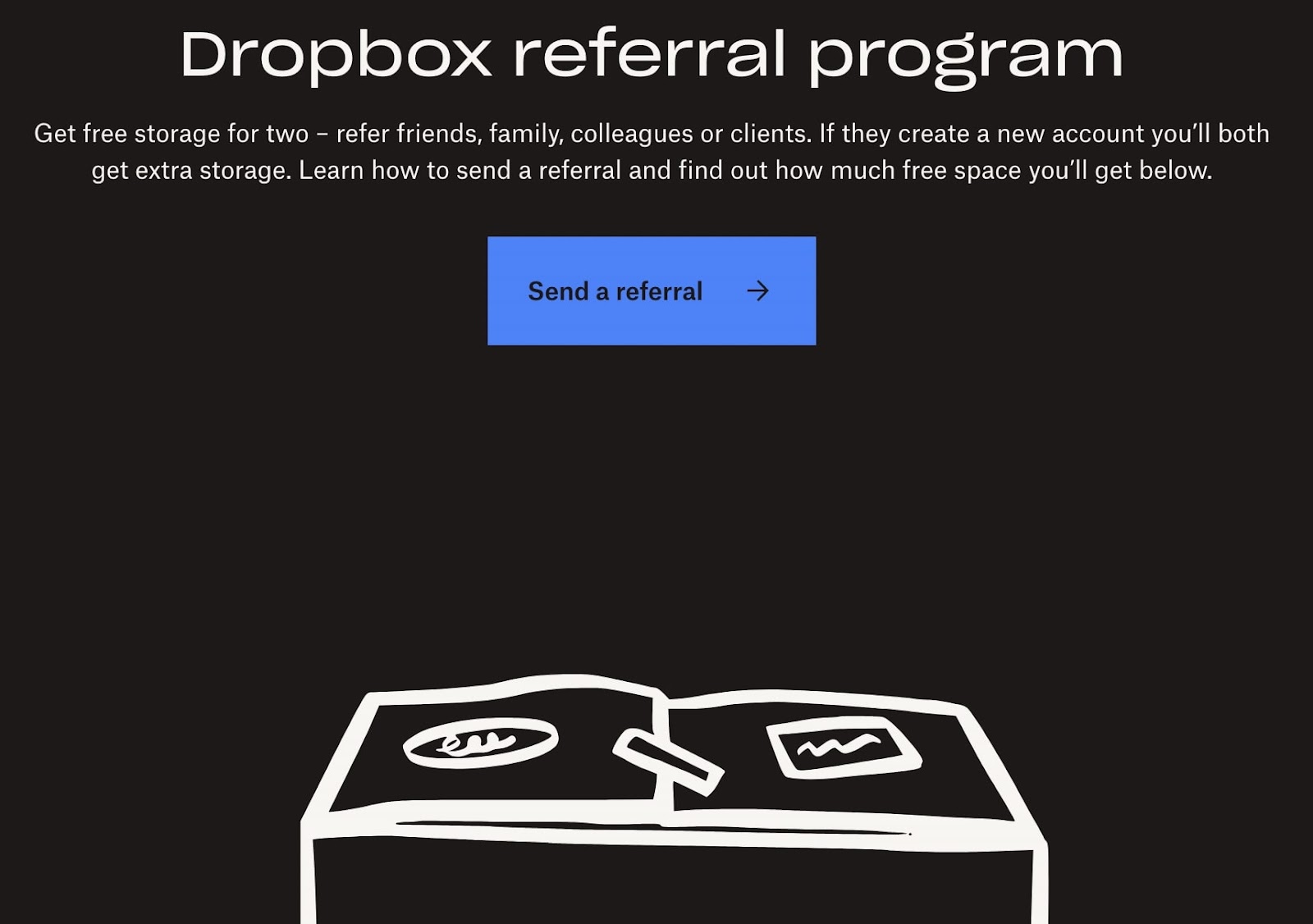Dropbox’s “Refer a Friend” program page