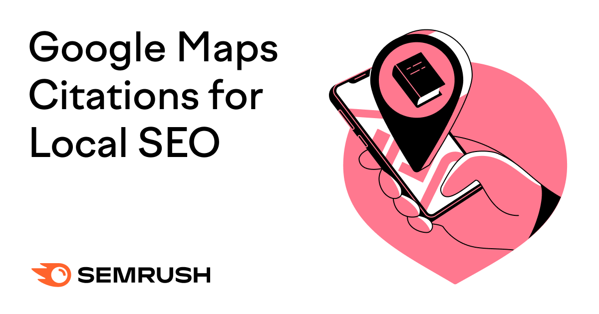 How to Optimize Google Maps Citations for Local SEO Success