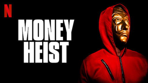 Money Heist on Netflix