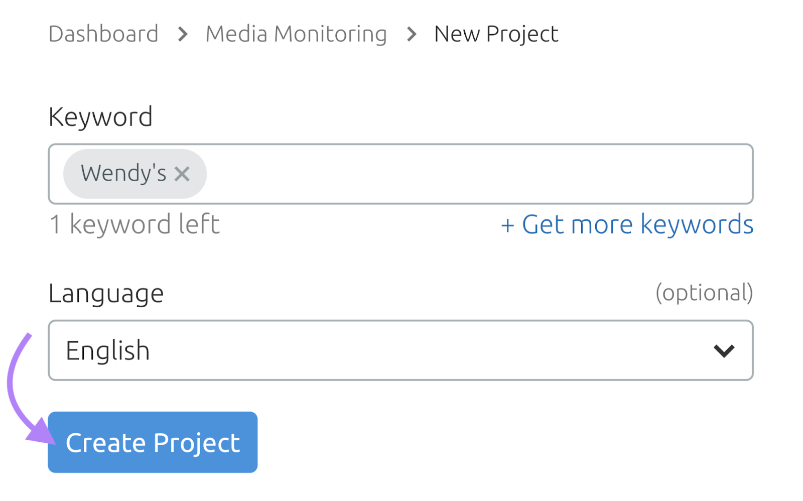 'Media Monitoring' tool-start with 'Wendy's' entered as the keyword and the 'Create Project' button clicked.