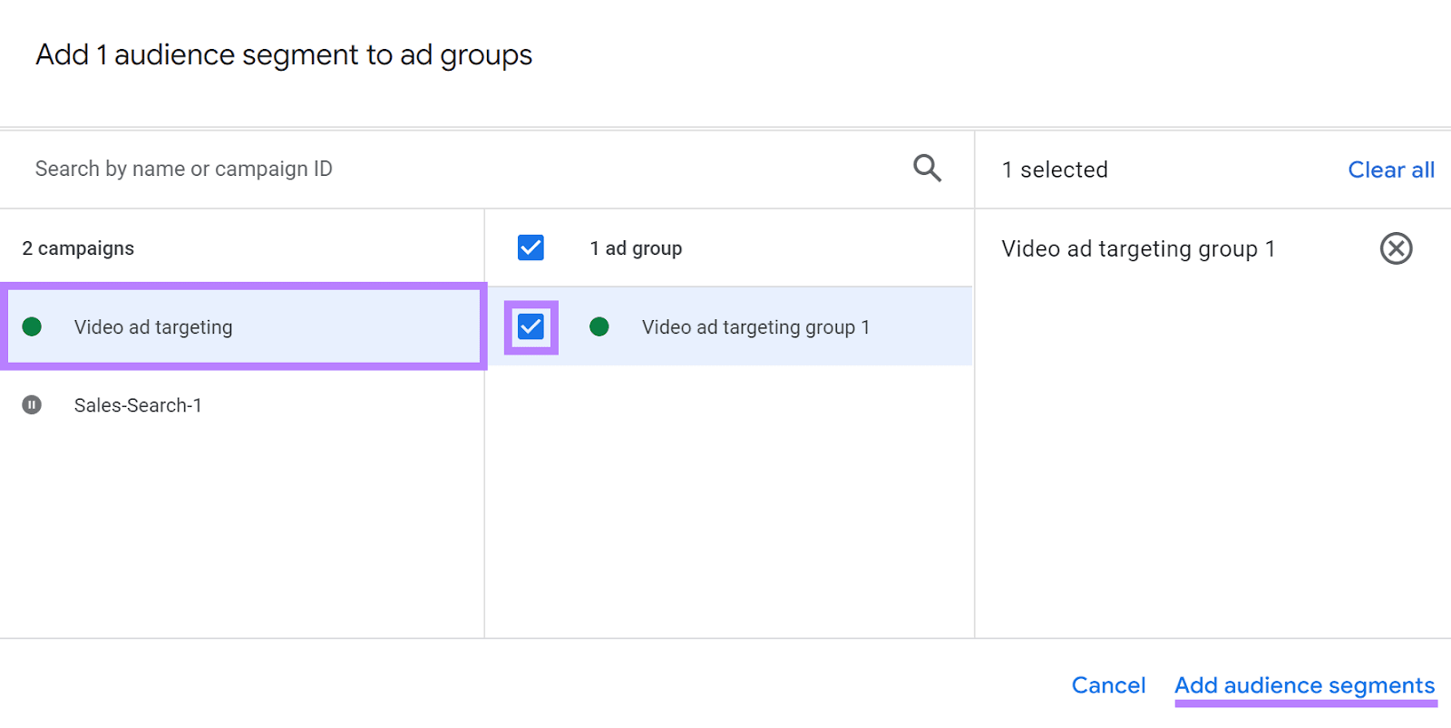 “Add audience segments" to "Video ad targeting" campaign