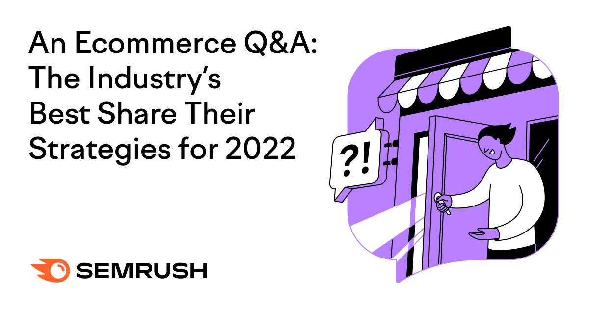 The Industry‘s Best Share Their Strategies for 2022