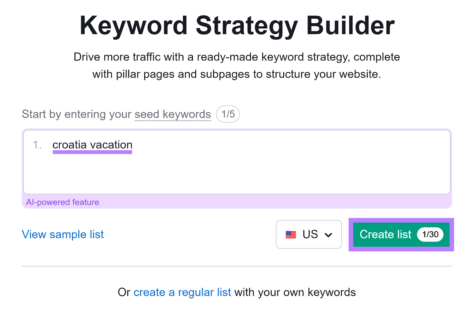 Keyword Strategy builder start with keyword entered and Create list button higlighted