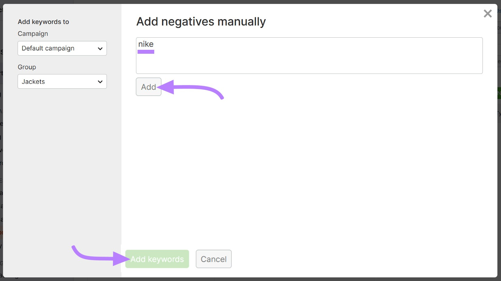 'nike' entered in field and 'Add' and 'Add keywords' buttons highlighted in 'Add negatives manually' window in the Semrush PPC Keyword Tool