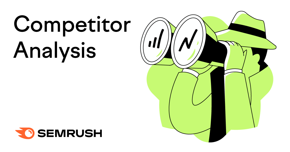 Find out how to Do a Competitor Evaluation with Semrush (Together with Template)