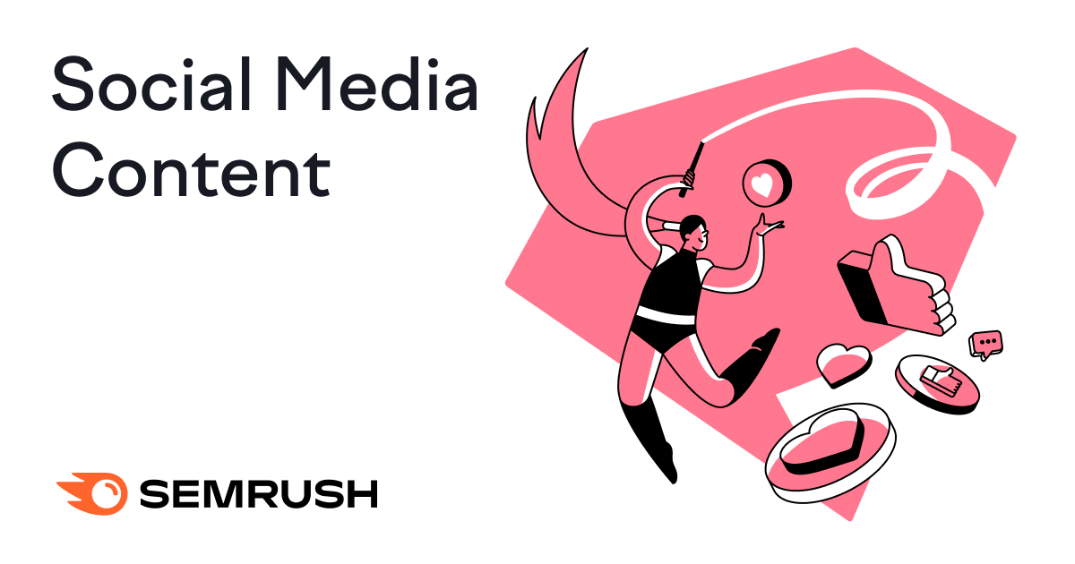 10 Types of Social Media Content That Drive Engagement & Growth