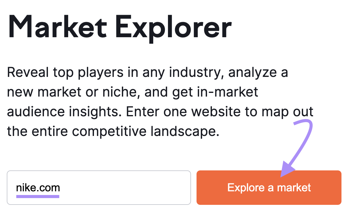 enter domains you want to research in the Market Explorer tool