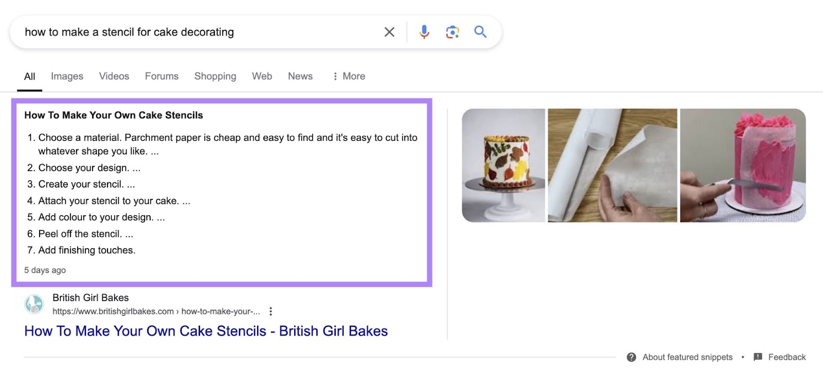 What They Are & How to Earn Them 15 Google SERP for the term "how to make a stencil for cake decorating" triggering an ordered list snippet.